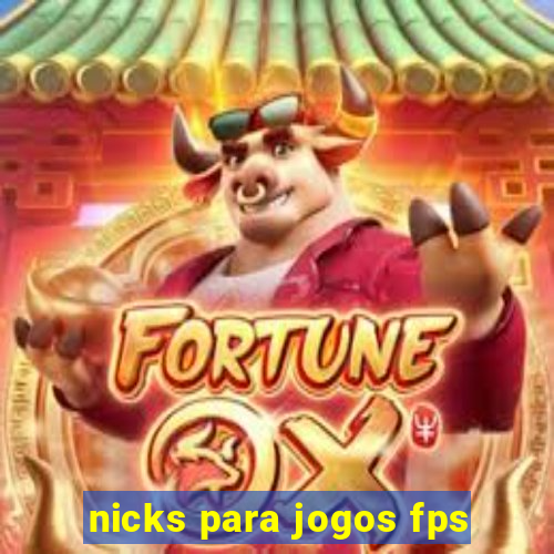 nicks para jogos fps